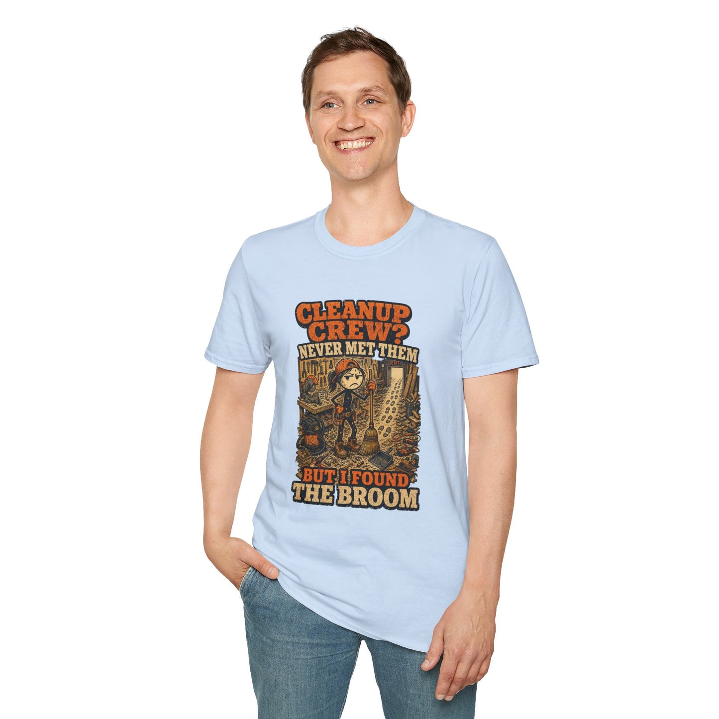 Cleanup Crew Never Met Them Work Humor Shirt product mockup 34 — House of Lushella