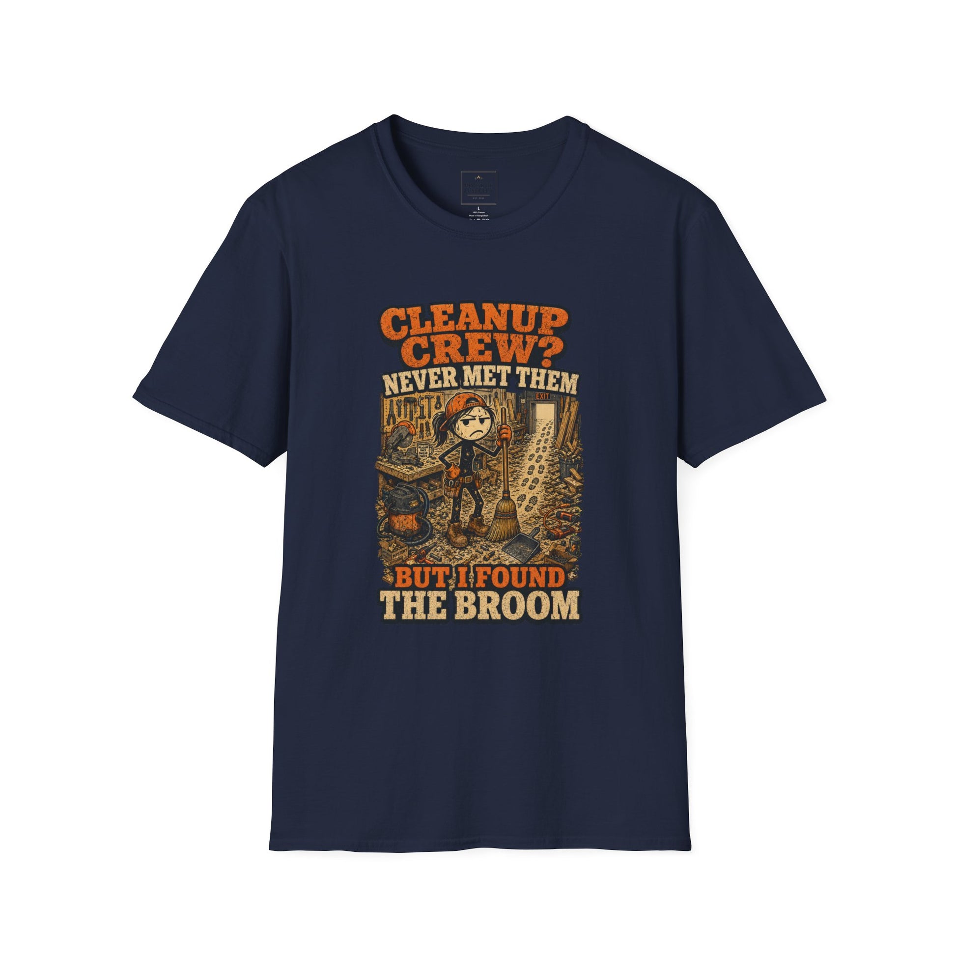 Cleanup Crew Never Met Them Work Humor Shirt product mockup 41 — House of Lushella