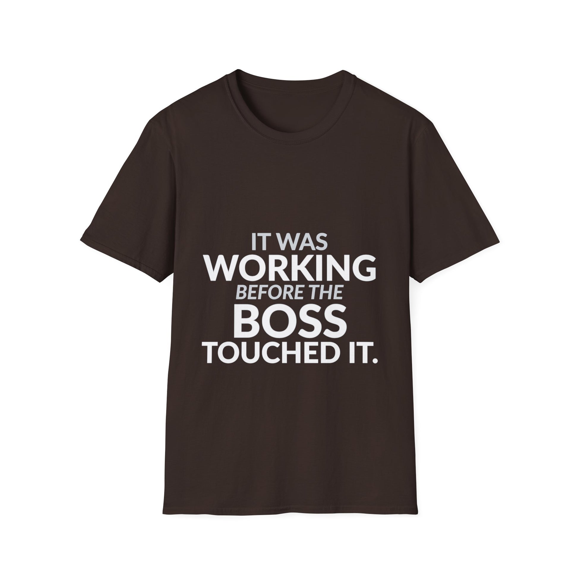 Working Before the Boss Touched It Funny Shirt product mockup 4 — House of Lushella
