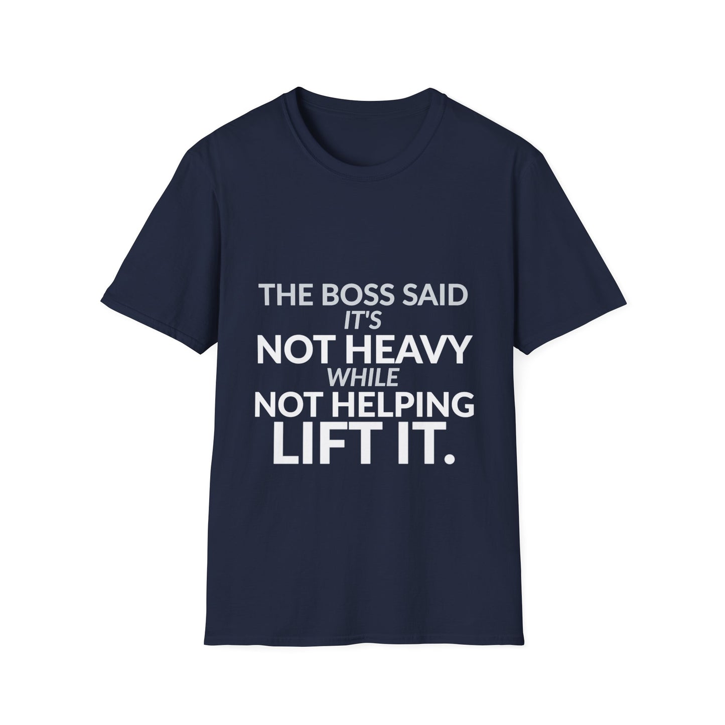 Not Heavy While Not Helping Funny Boss Shirt product mockup 10 — House of Lushella