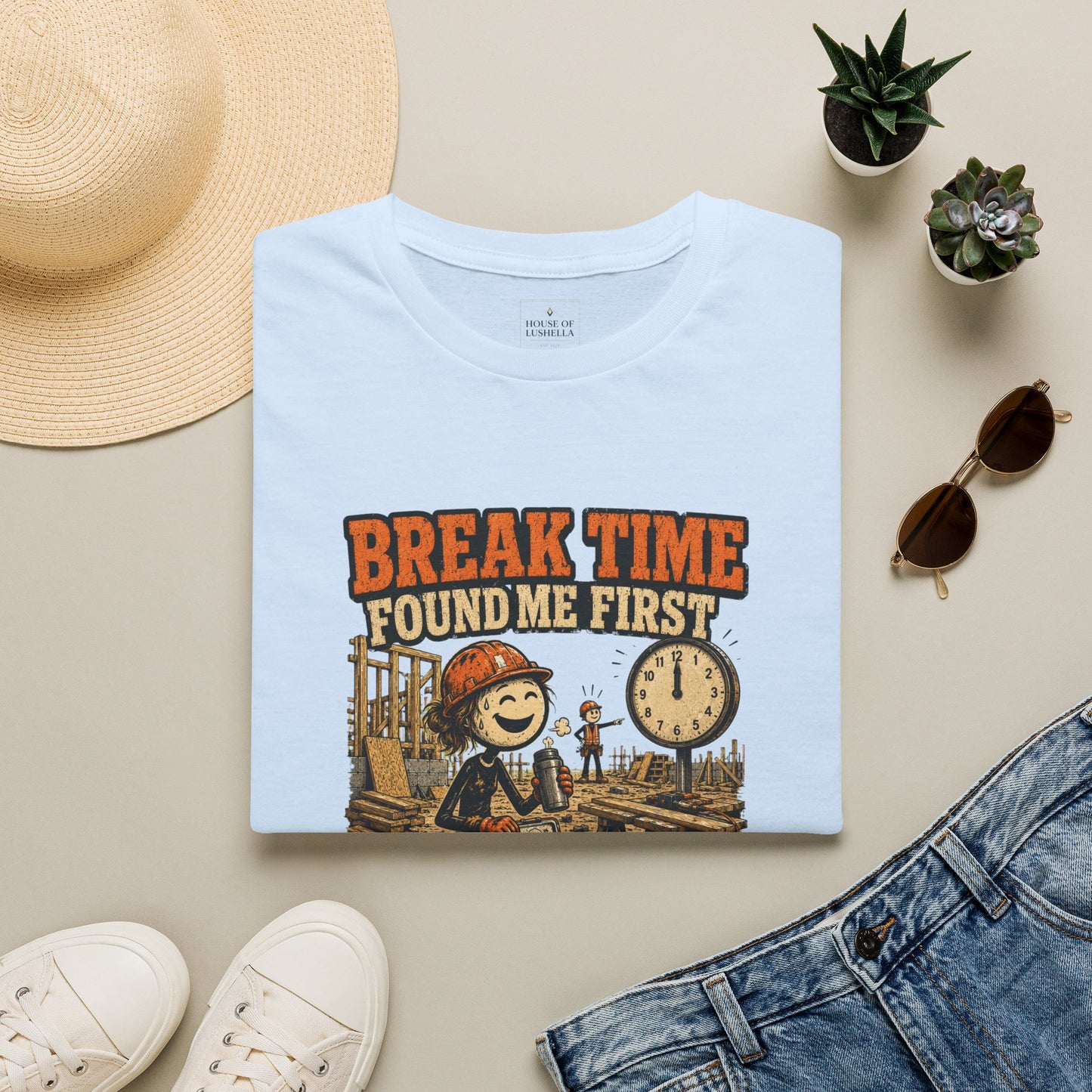 Break Time Found Me First Work Humor Shirt product mockup 5 — House of Lushella