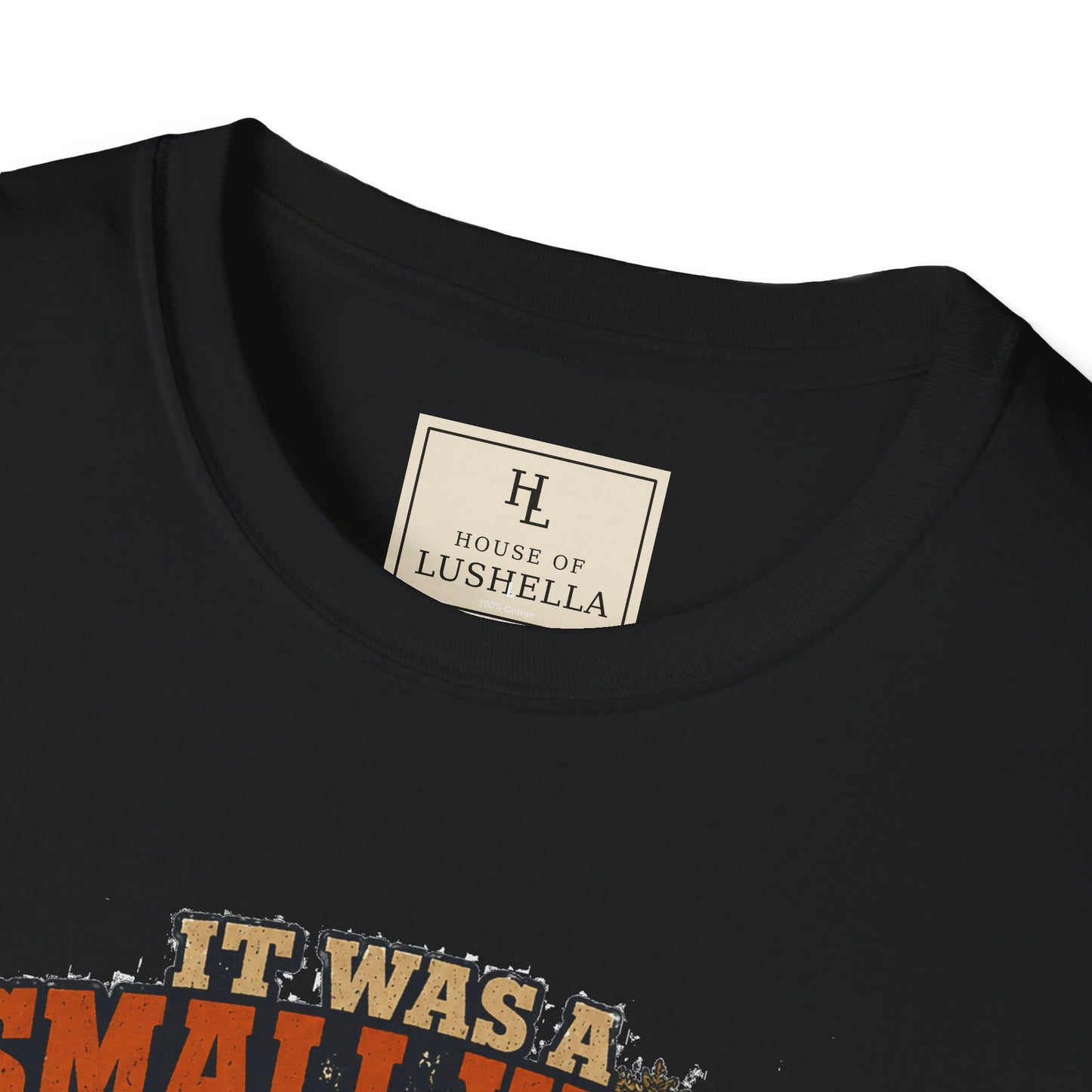 It Was a Small Yard Until I Started Weed Eating. | Lawn Care T-Shirt