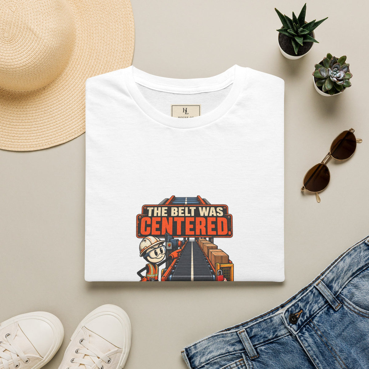 The Belt Was Centered, the Load Wasn't | Conveyor Maintenance T-Shirt product mockup