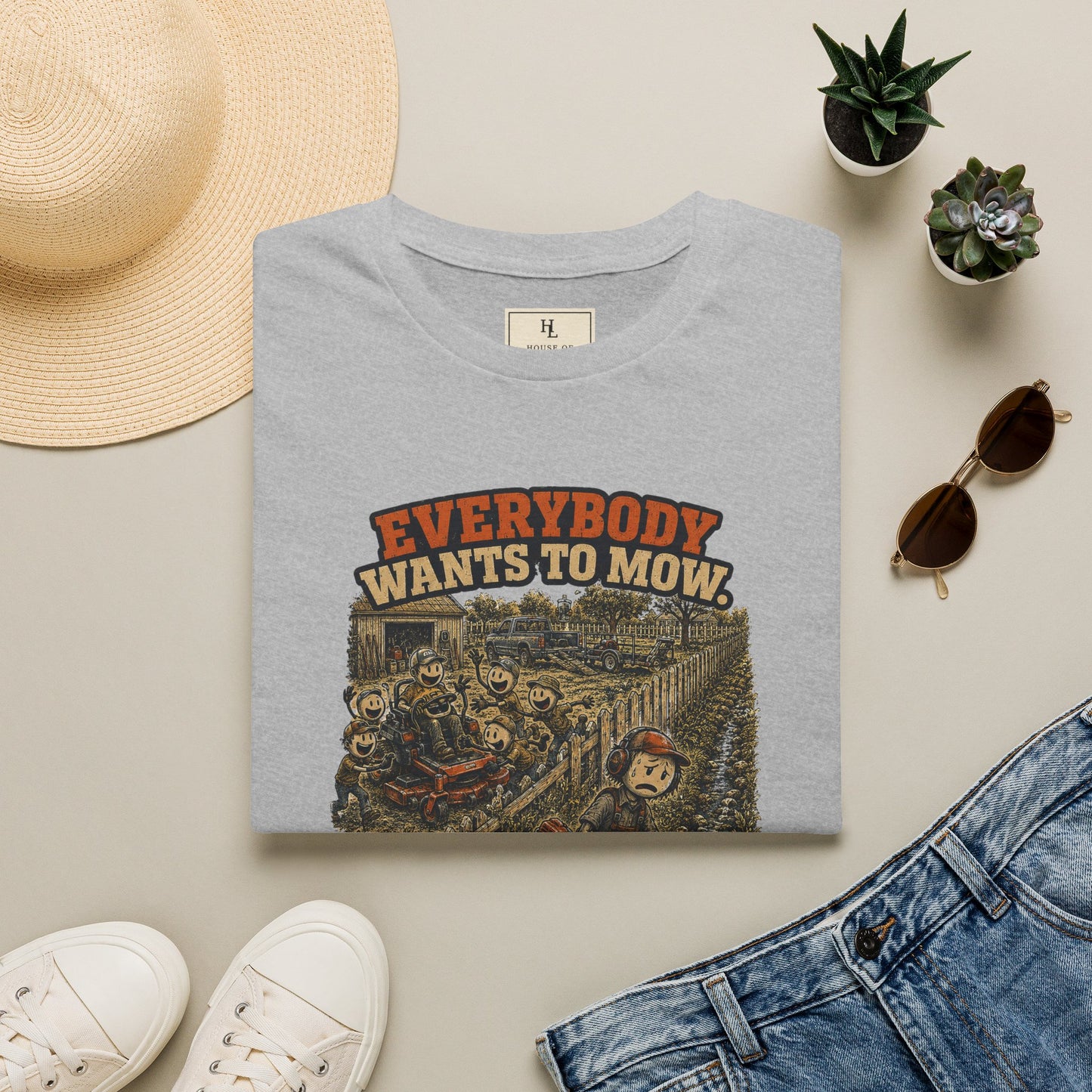 Everybody Wants to Mow. Nobody Wants to Weed Eat. | Lawn Care T-Shirt