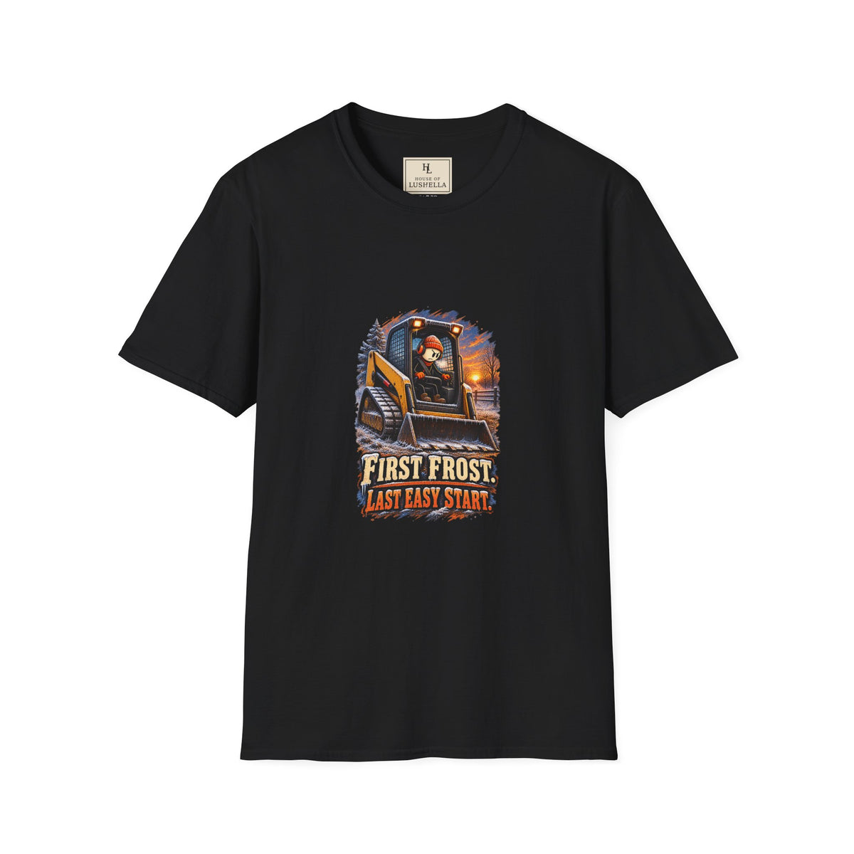 First Frost, Last Easy Start | Equipment Operator T-Shirt product mockup