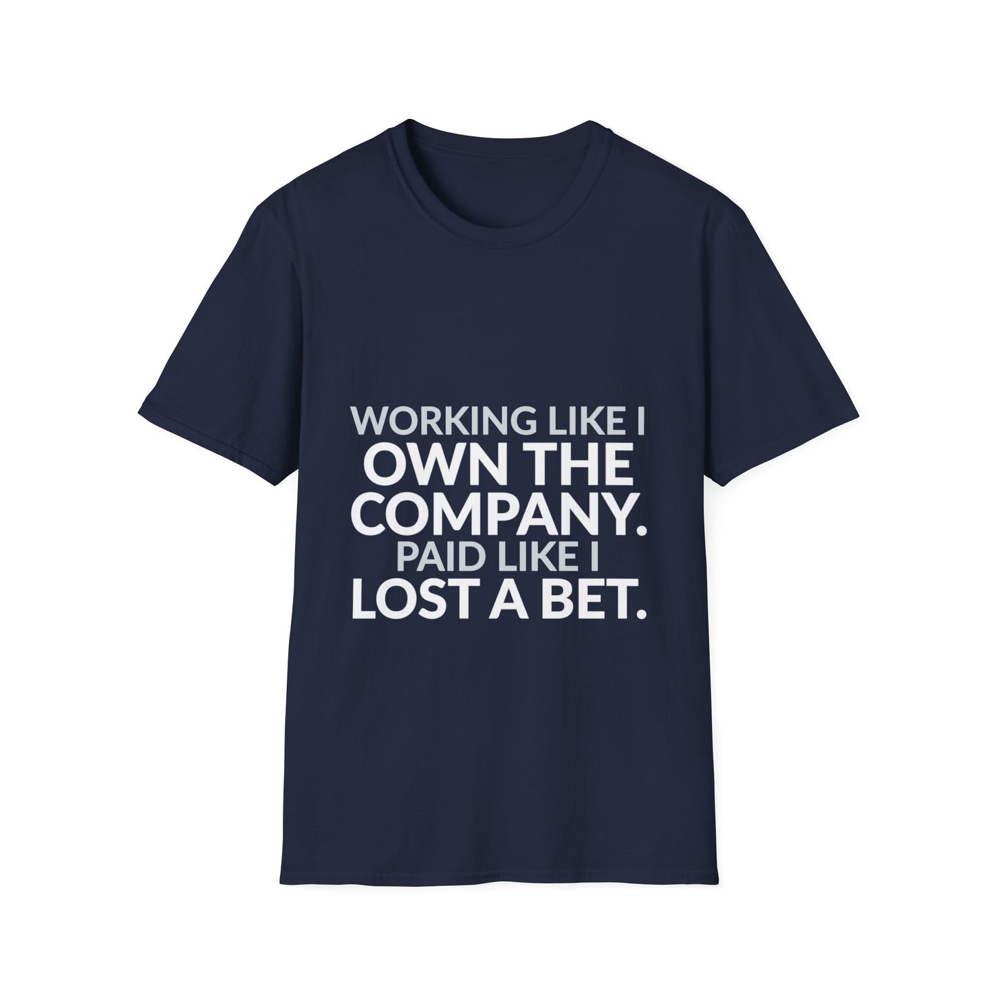 Working Like I Own It Paid Like I Lost Shirt product mockup 10 — House of Lushella