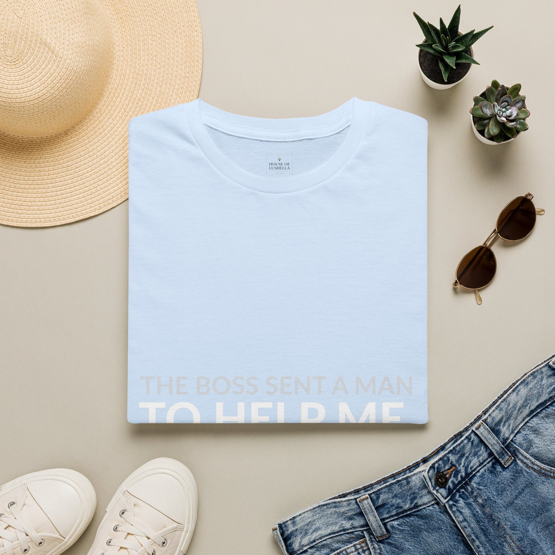 Boss Sent Help Now I Am Training Him Shirt product mockup 19 — House of Lushella