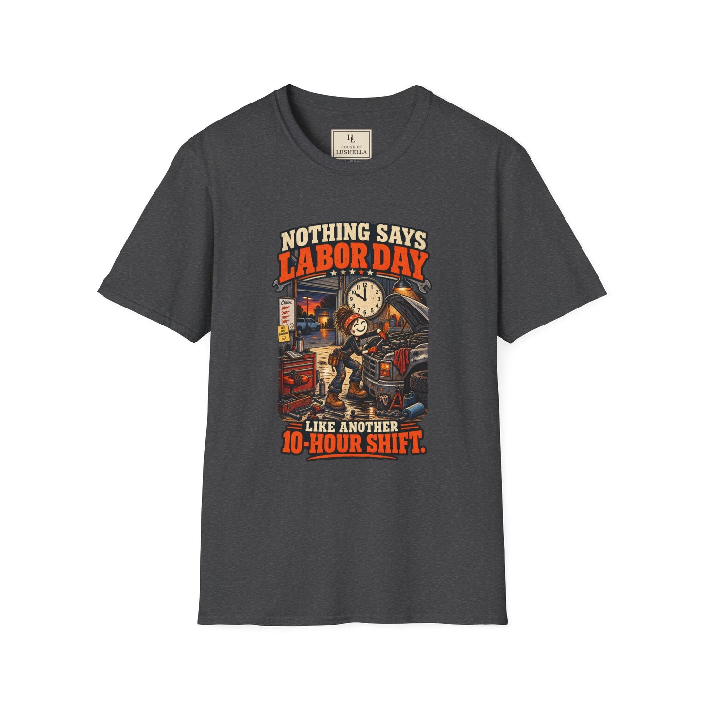 Nothing Says Labor Day Like Another 10-Hour Shift. | Mechanic T-Shirt