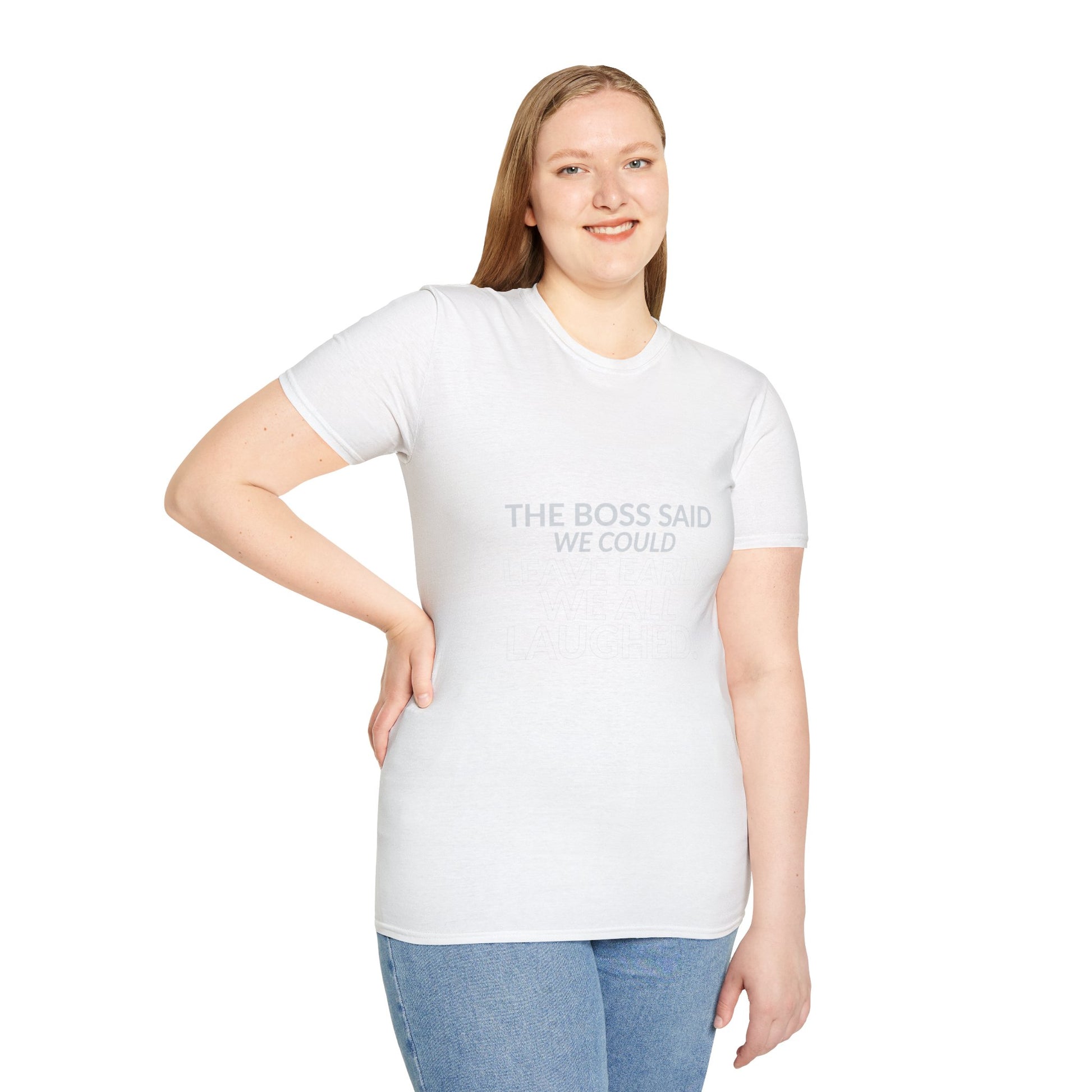 The Boss Said We Could Work Humor Shirt product mockup, view 12