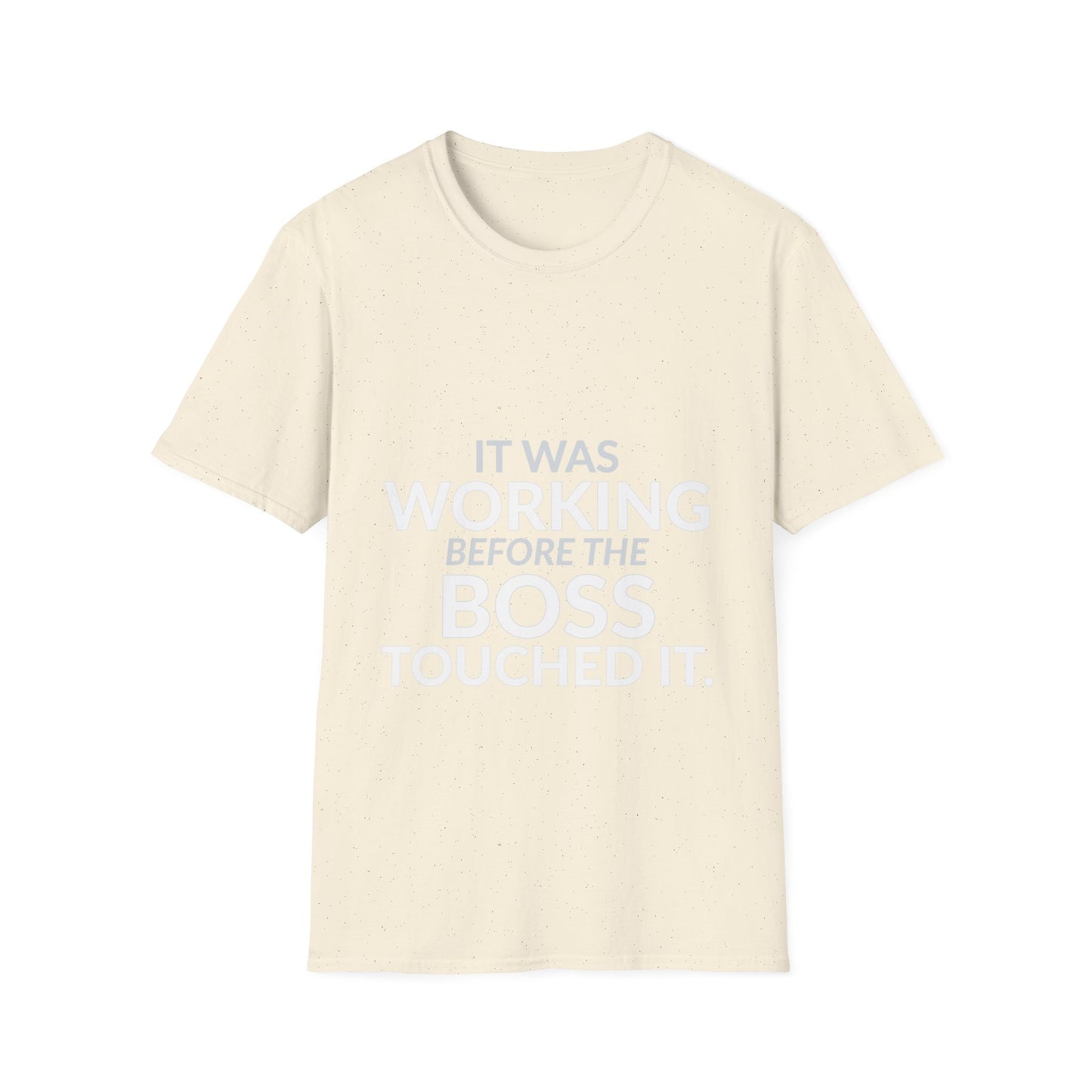 Working Before the Boss Touched It Funny Shirt product mockup 5 — House of Lushella