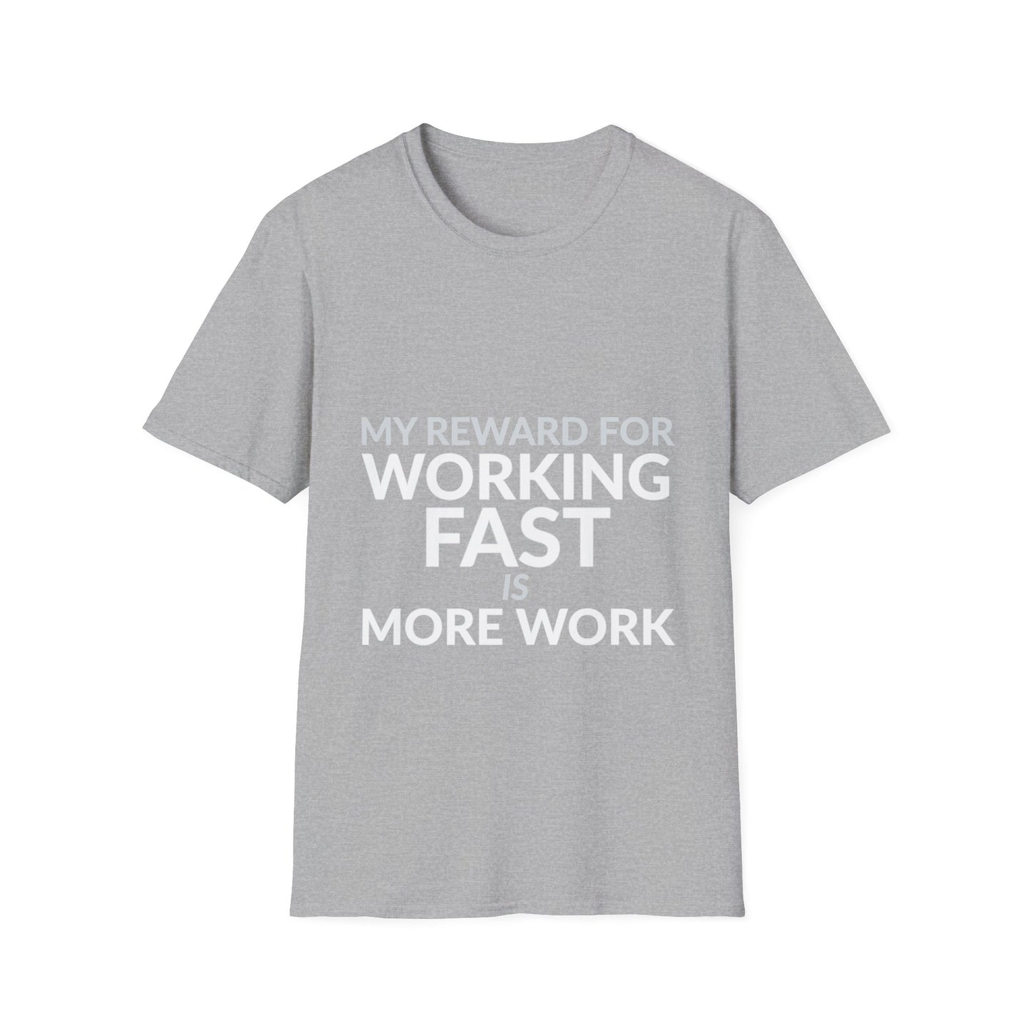 Working Fast Means More Work Funny Employee Shirt product mockup 3 — House of Lushella