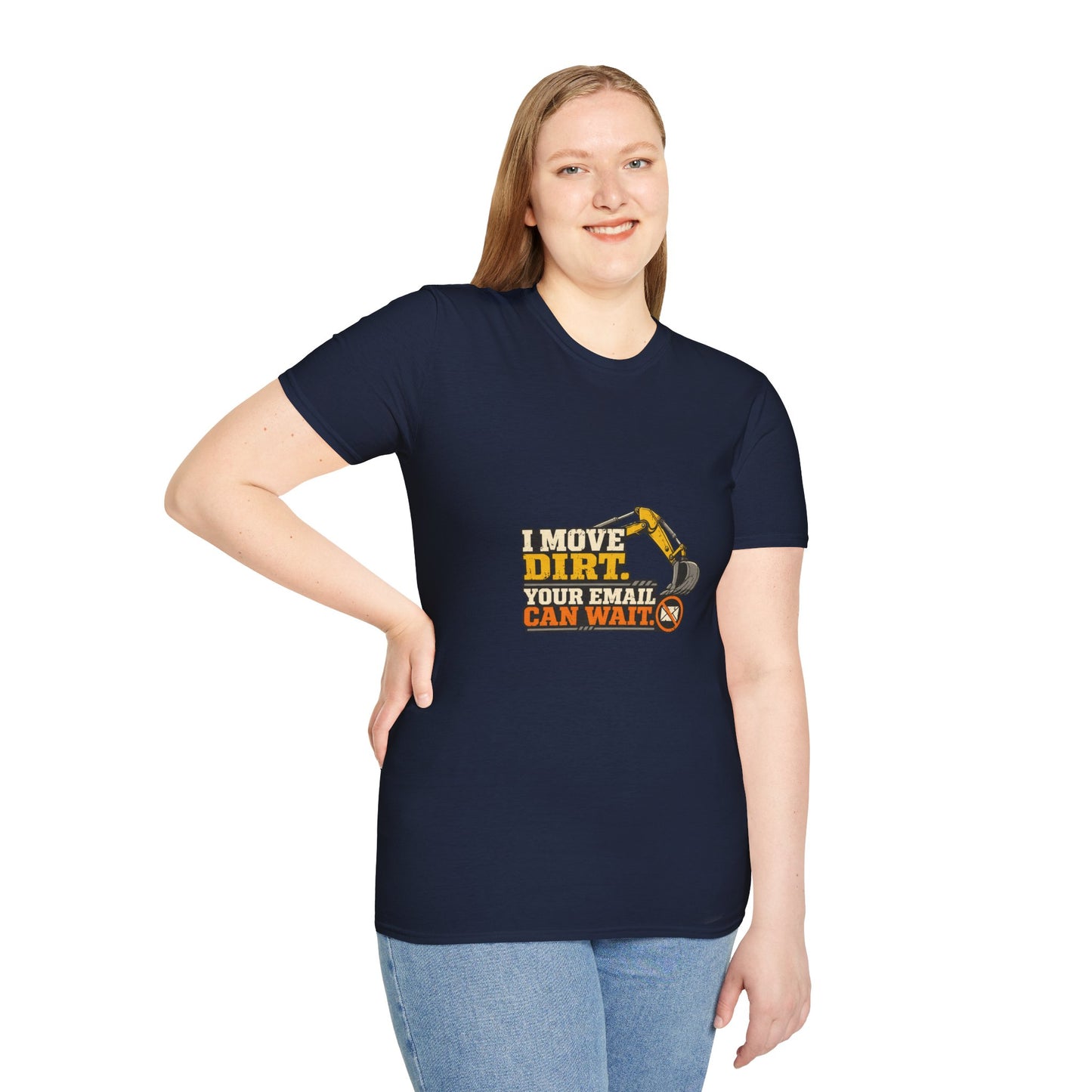 I Move Dirt Your Email Can Wait Heavy Equipment Shirt product mockup 20 — House of Lushella