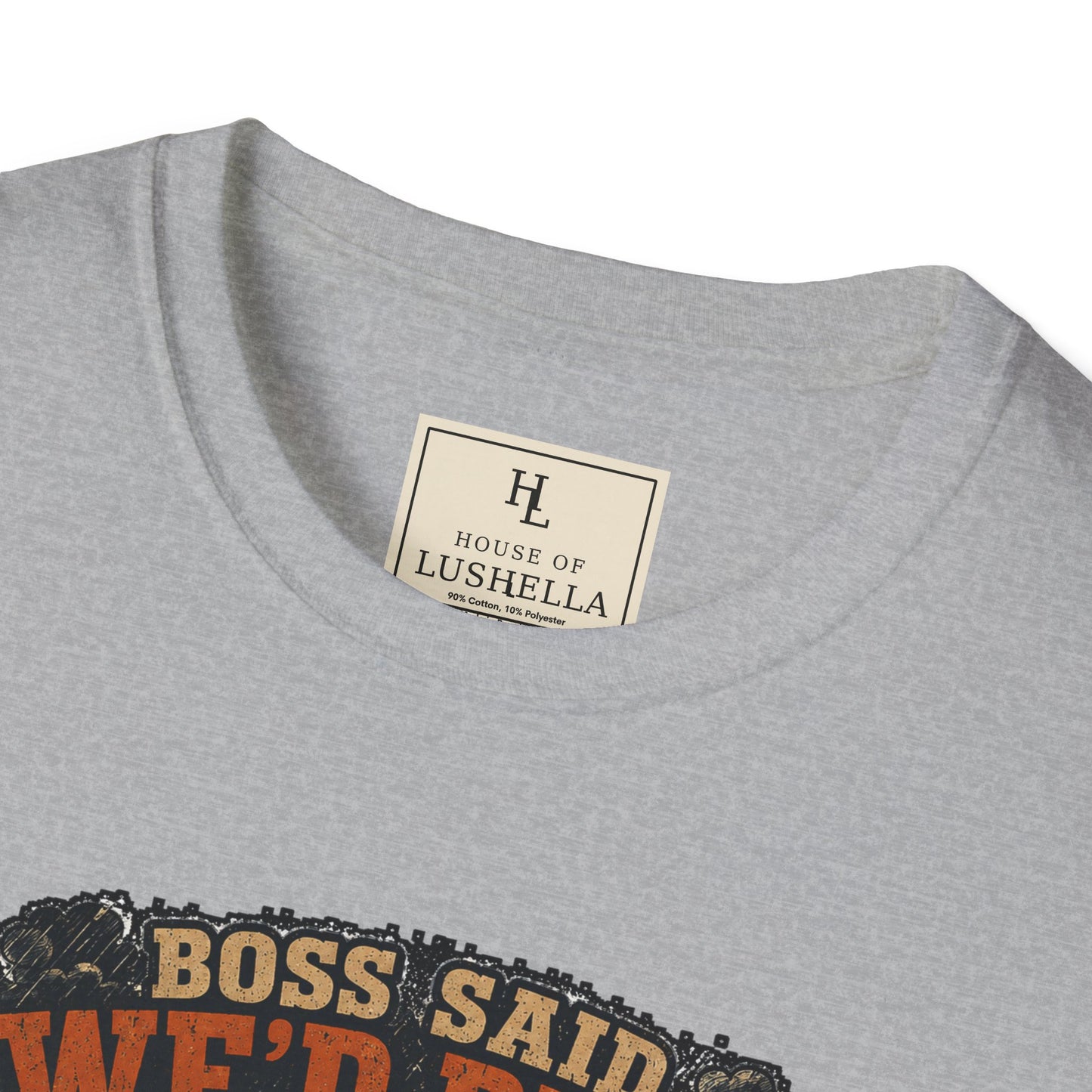 Boss Said We'd Beat the Rain. The Rain Disagreed. | Lawn Care T-Shirt