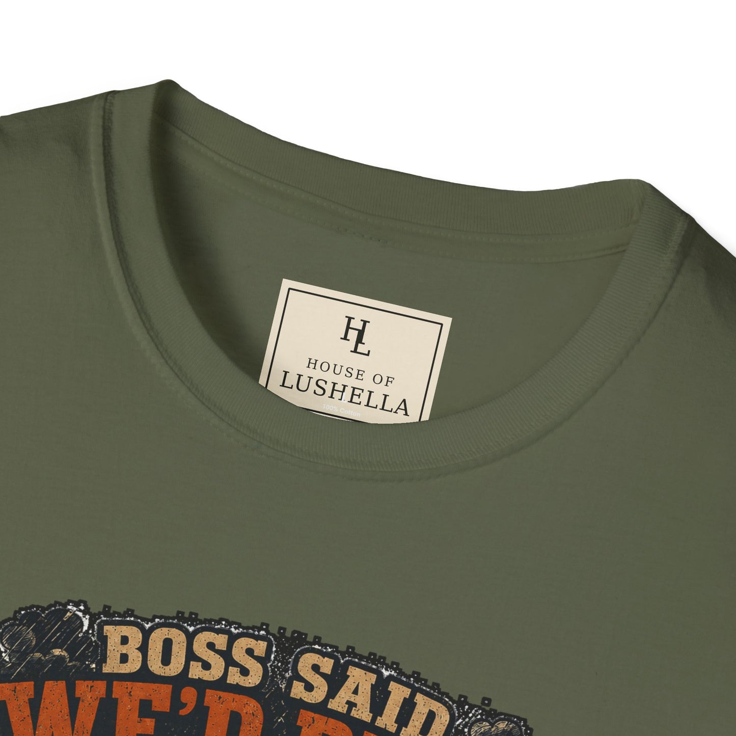 Boss Said We'd Beat the Rain. The Rain Disagreed. | Lawn Care T-Shirt